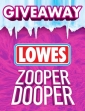 Win a $500 Lowes (Clothing) Voucher + a 1-Year Supply of Zooper Dooper Ice Block Treats